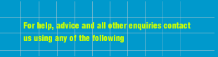 For help and advice contact us